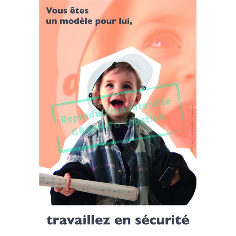 Affiche sécurité Travaillez en sécurité enfant - Graphito Prévention