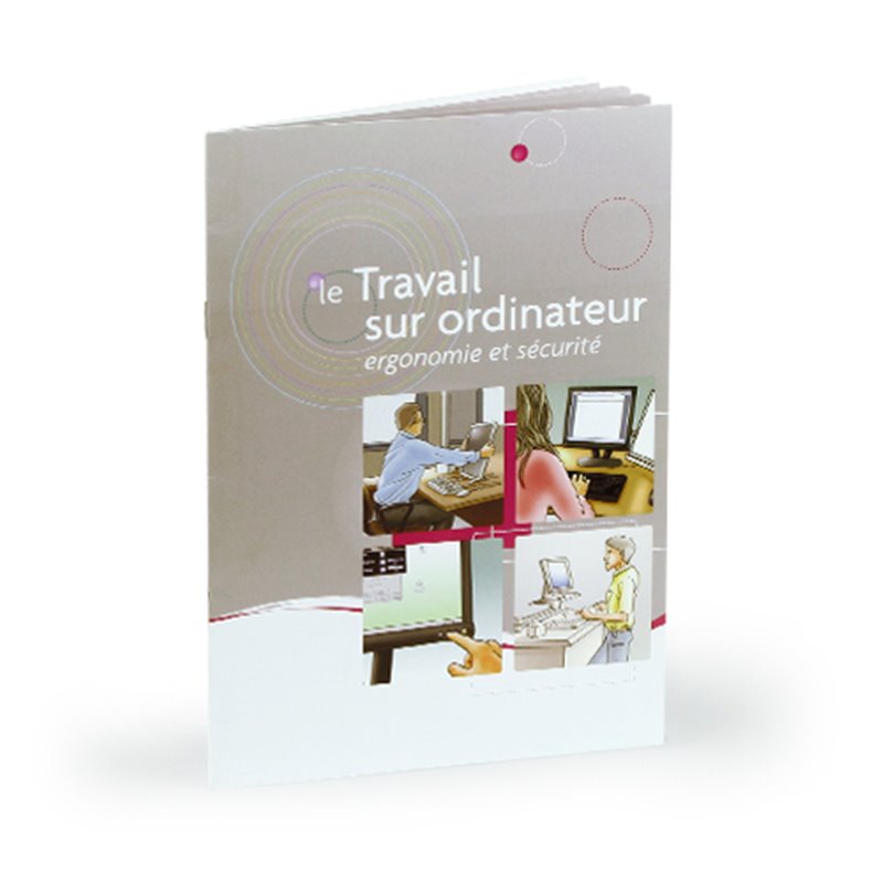 Le travail sur ordinateur : ergonomie et sécurité Le travail sur ordinateur : ergonomie et sécurité