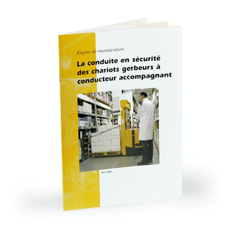 La conduite en sécurité des chariots gerbeurs à conducteur accompagnant La conduite en sécurité des chariots gerbeurs à conducteur accompagnant
