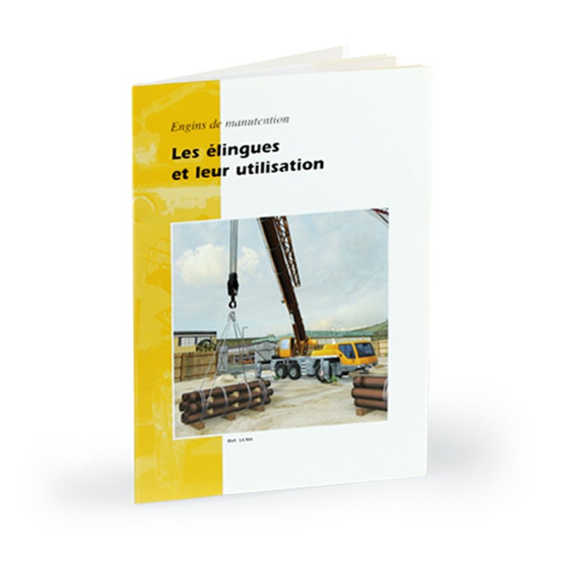 Les élingues et leur utilisation Les élingues et leur utilisation