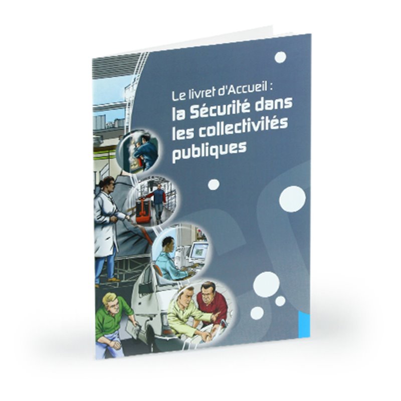 Livret accueil sécurité HSE dans les collecitivités Livret accueil sécurité HSE dans les collecitivités