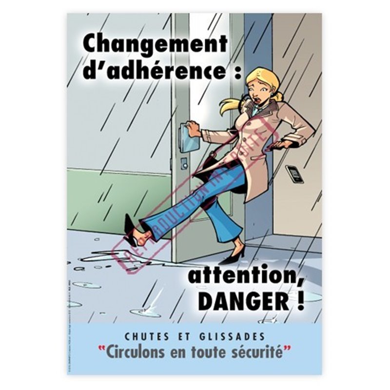 Changement d'adhérence : attention, danger !